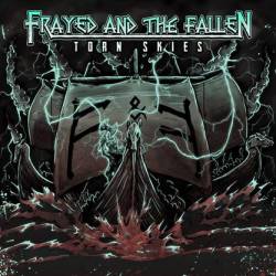 Frayed And The Fallen : Torn Skies